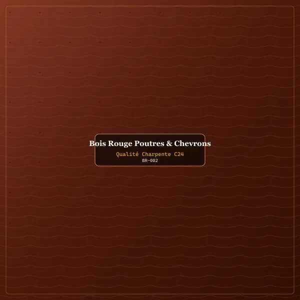 Chevrons & Madriers Bois Rouge
