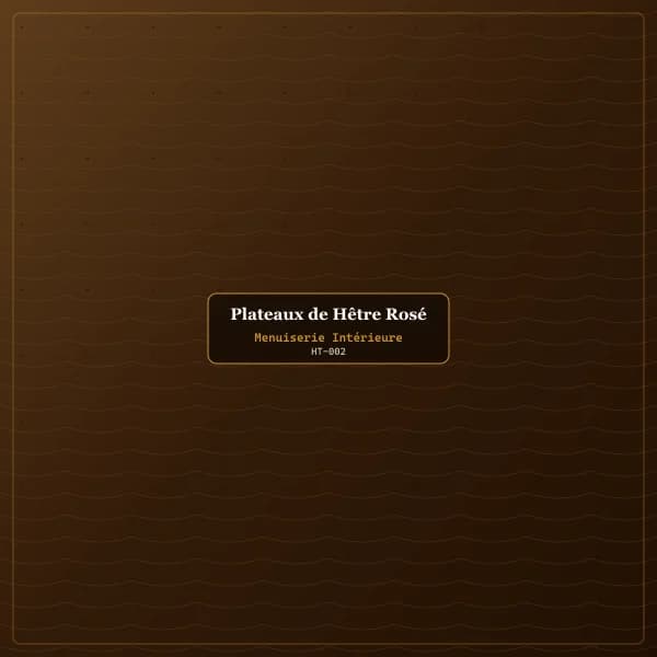 Plateaux de Hêtre Rosé Étuve